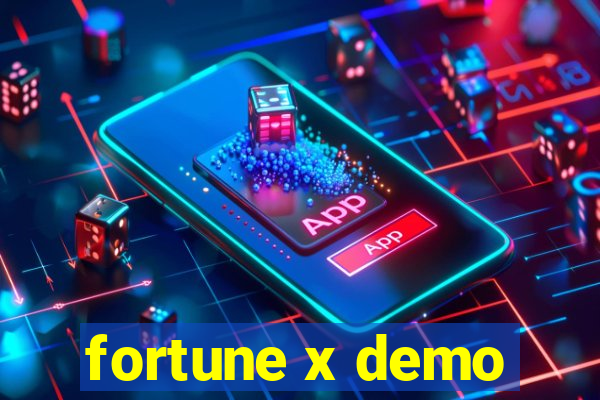 fortune x demo